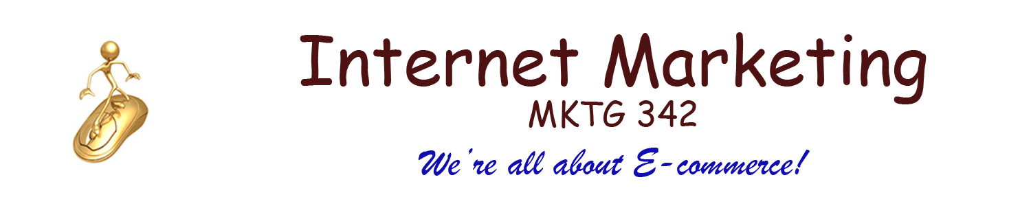 MKTG 342 Internet Marketing